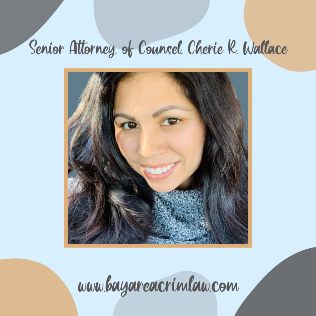 Senior Attorney of Counsel, Cherie R. Wallace New PDP Panel Member! - Bay Area Criminal Lawyers, PC